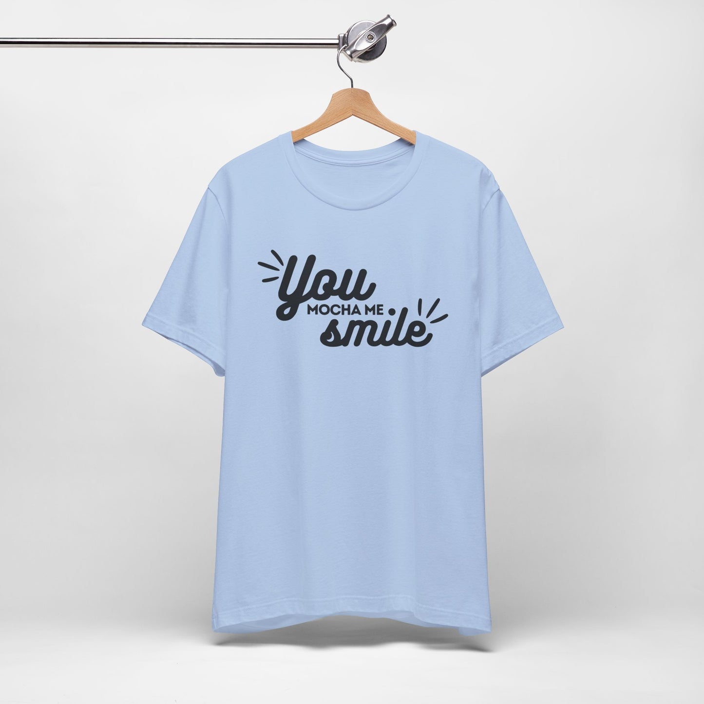 You Mocha Me Smile Tee