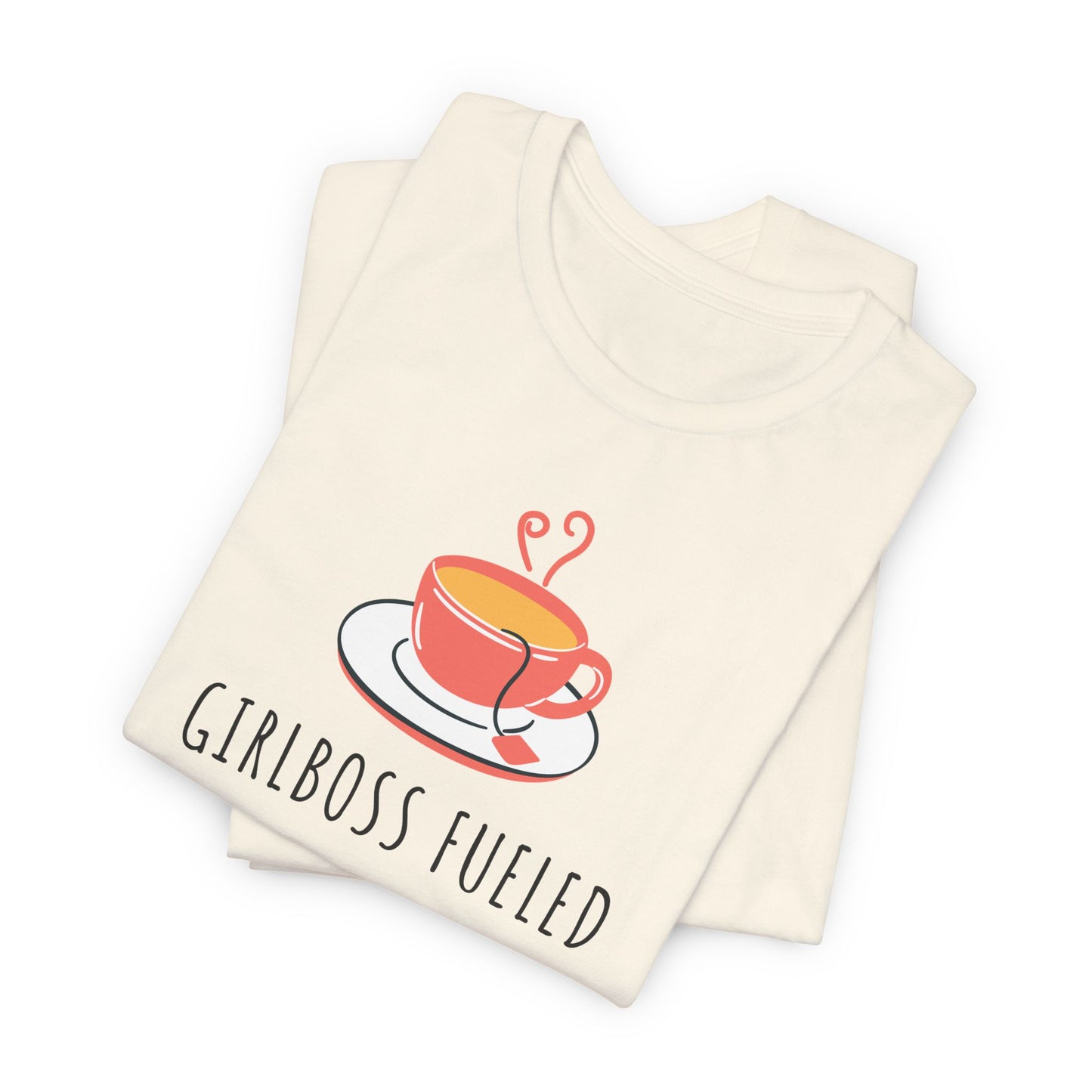 Girlboss Fueled With Coffee Tee