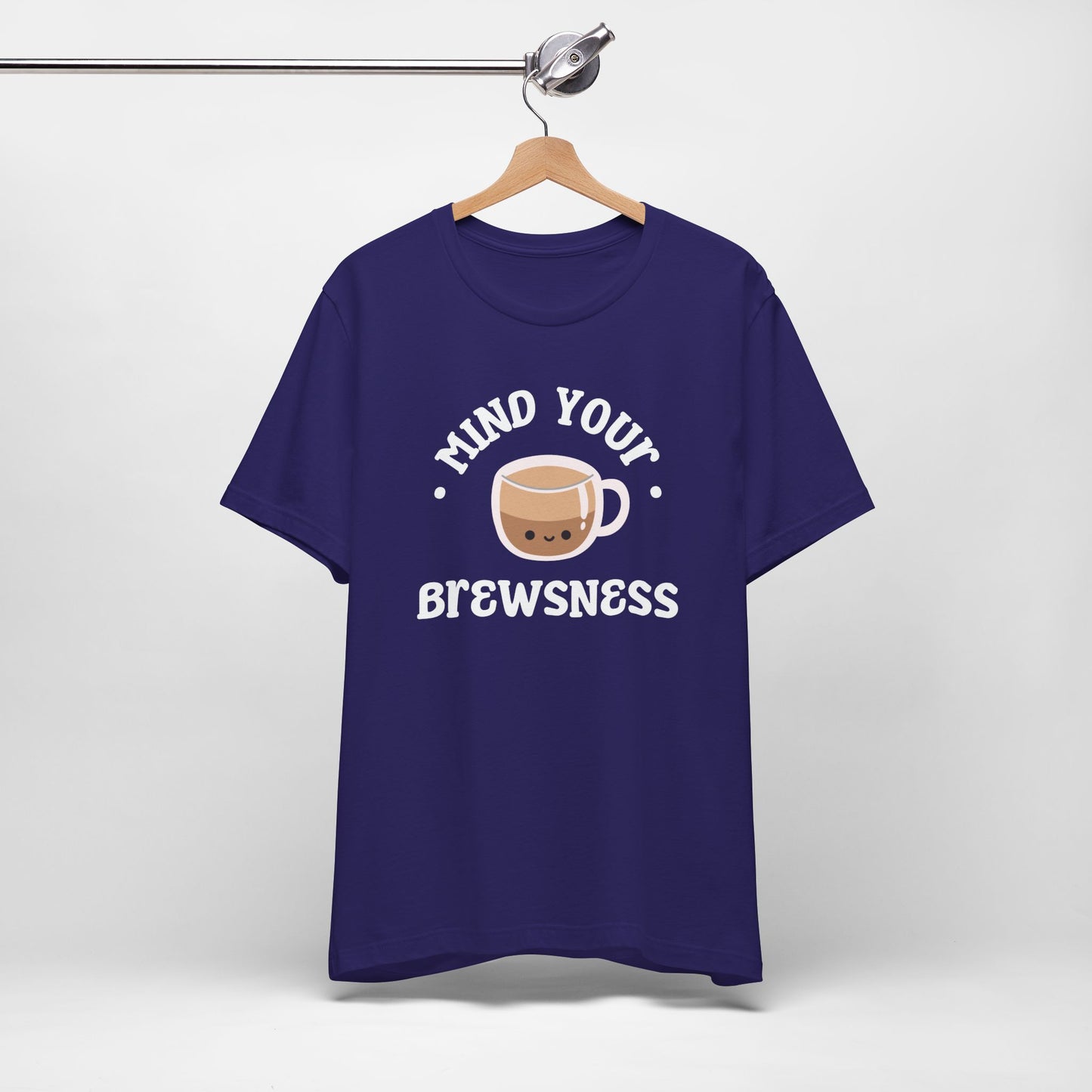 Mind Your Brewsness Tee