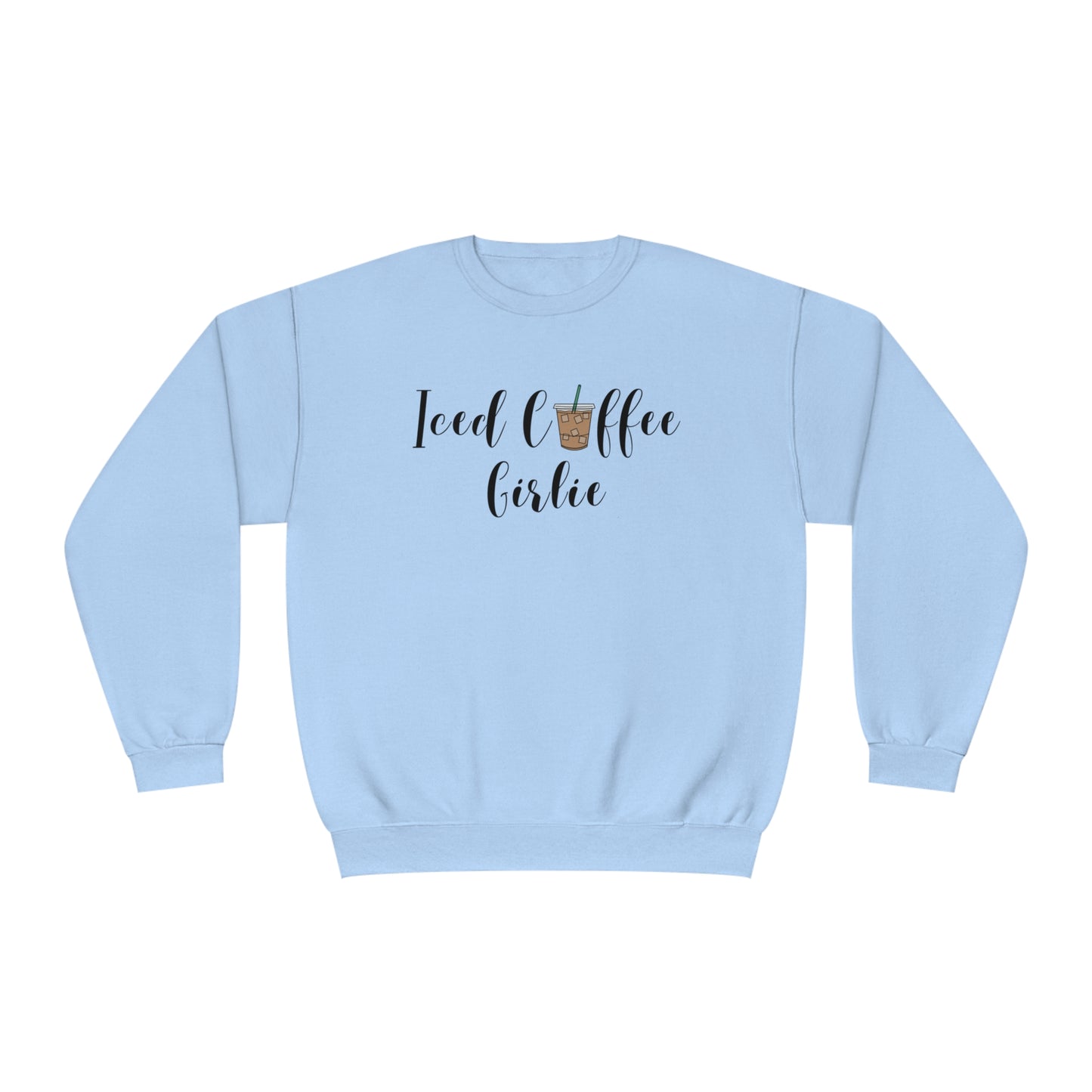 Iced Coffee Girlie Sweatshirt