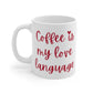 Coffee Is My Love Language Mug - Apricots Edition