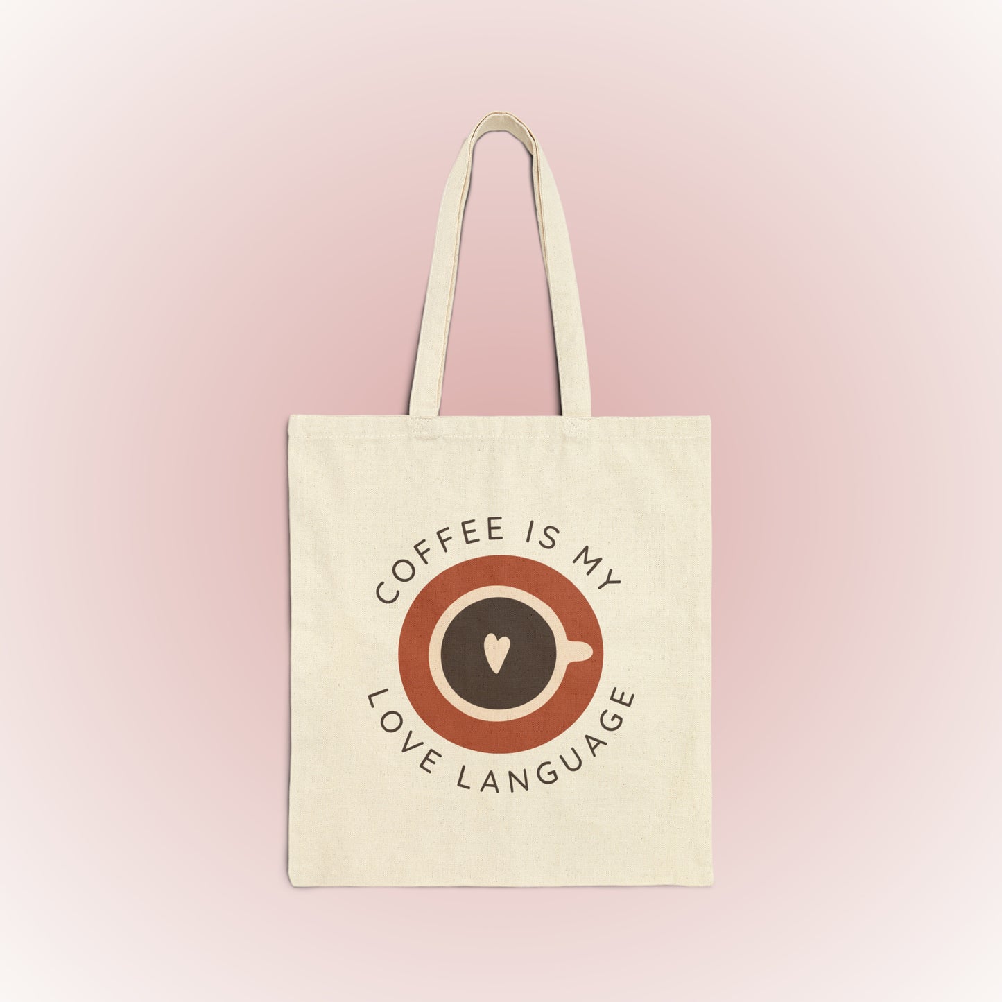 Coffee Is My Love Language Tote Bag