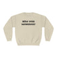 Mind Your Brewsness Sweatshirt