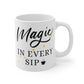 Magic In Every Sip Mug