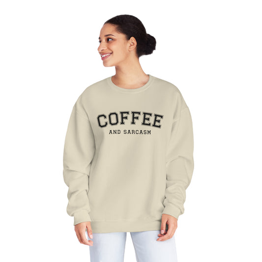 Coffee And Sarcasm Sweatshirt