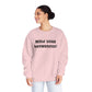 Mind Your Brewsness Sweatshirt