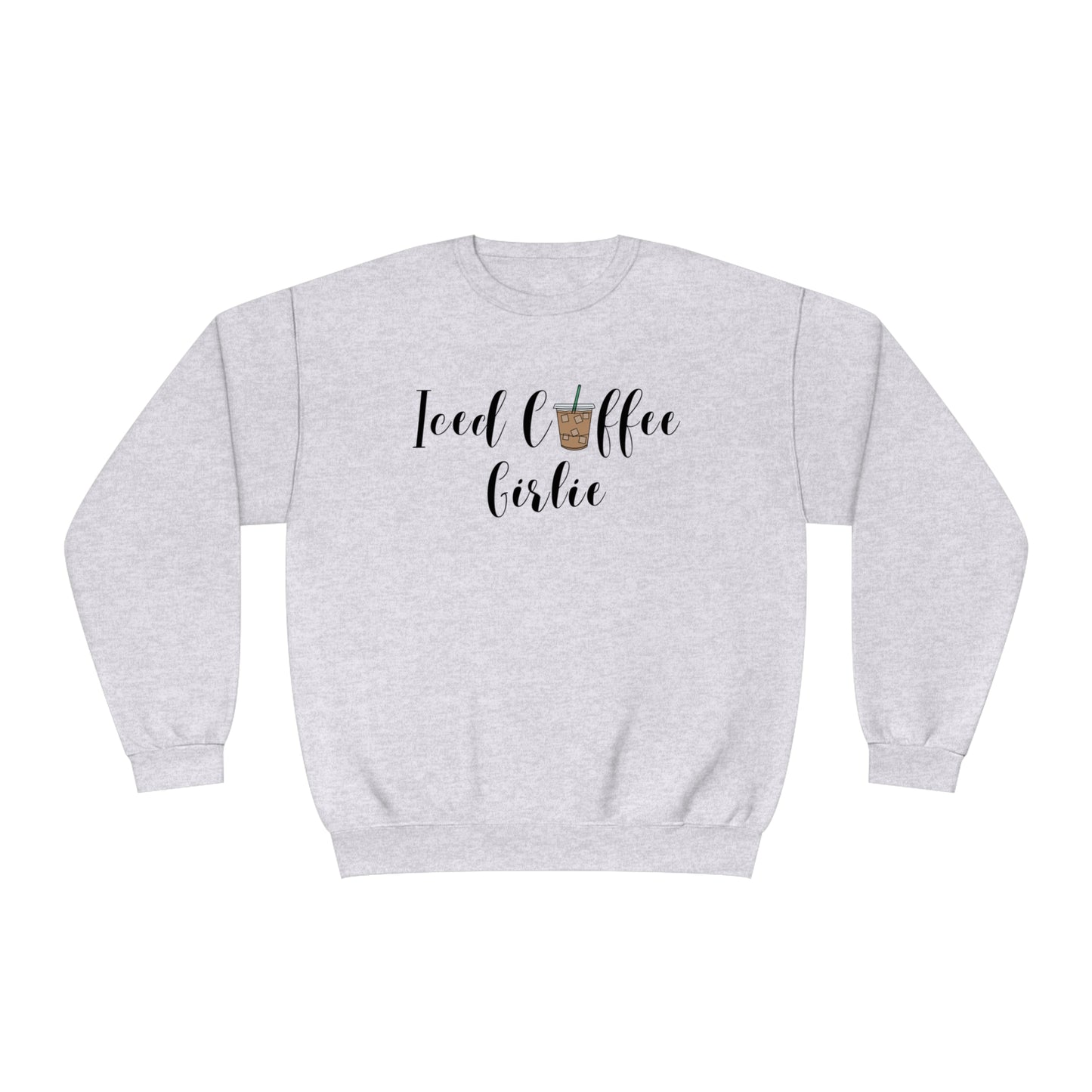 Iced Coffee Girlie Sweatshirt