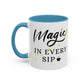 Magic In Every Sip Mug
