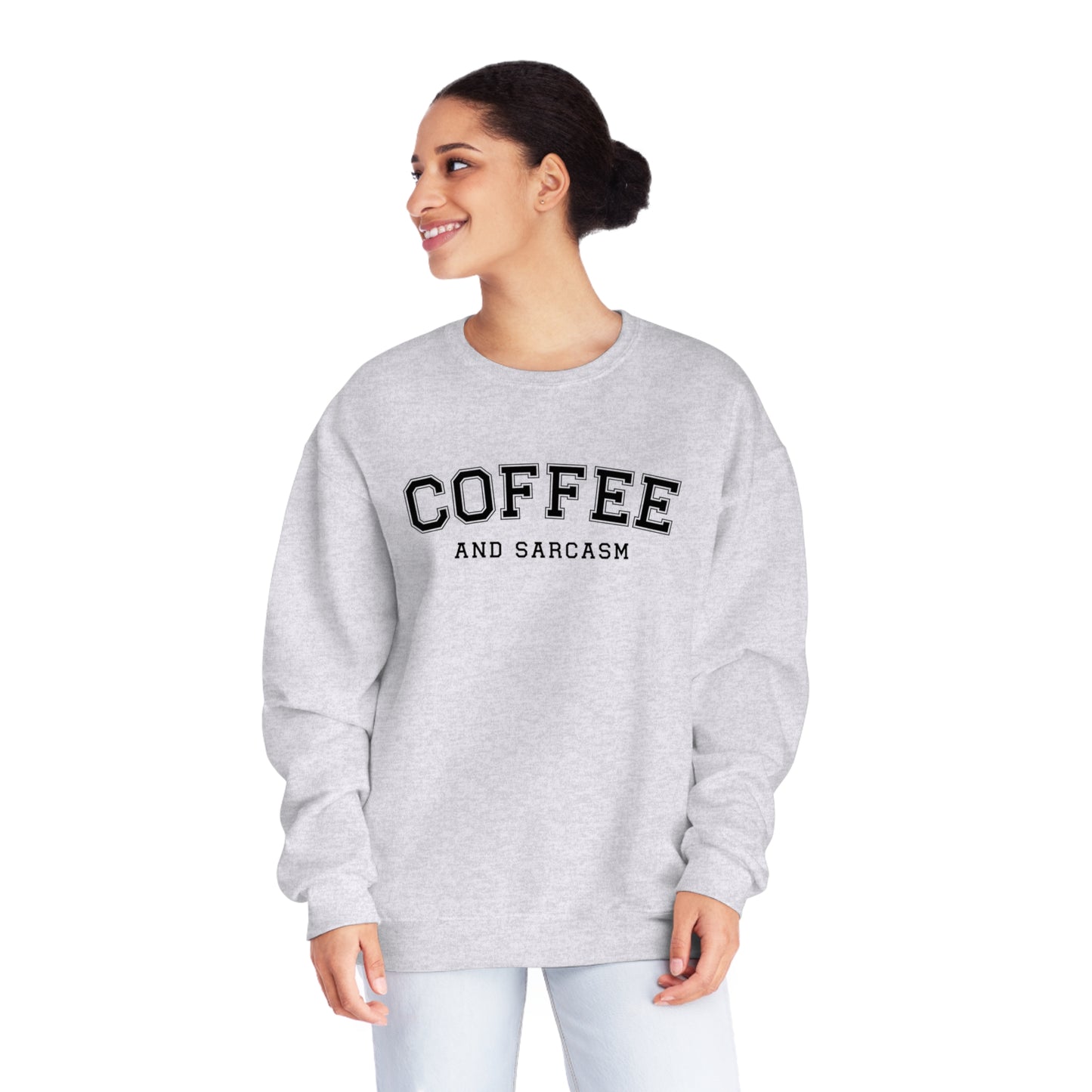 Coffee And Sarcasm Sweatshirt