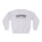 Coffee Is My Love Language Sweatshirt