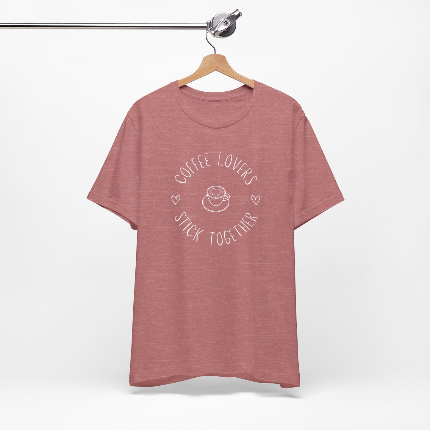 Coffee Lovers Stick Together Tee