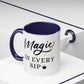 Magic In Every Sip Mug
