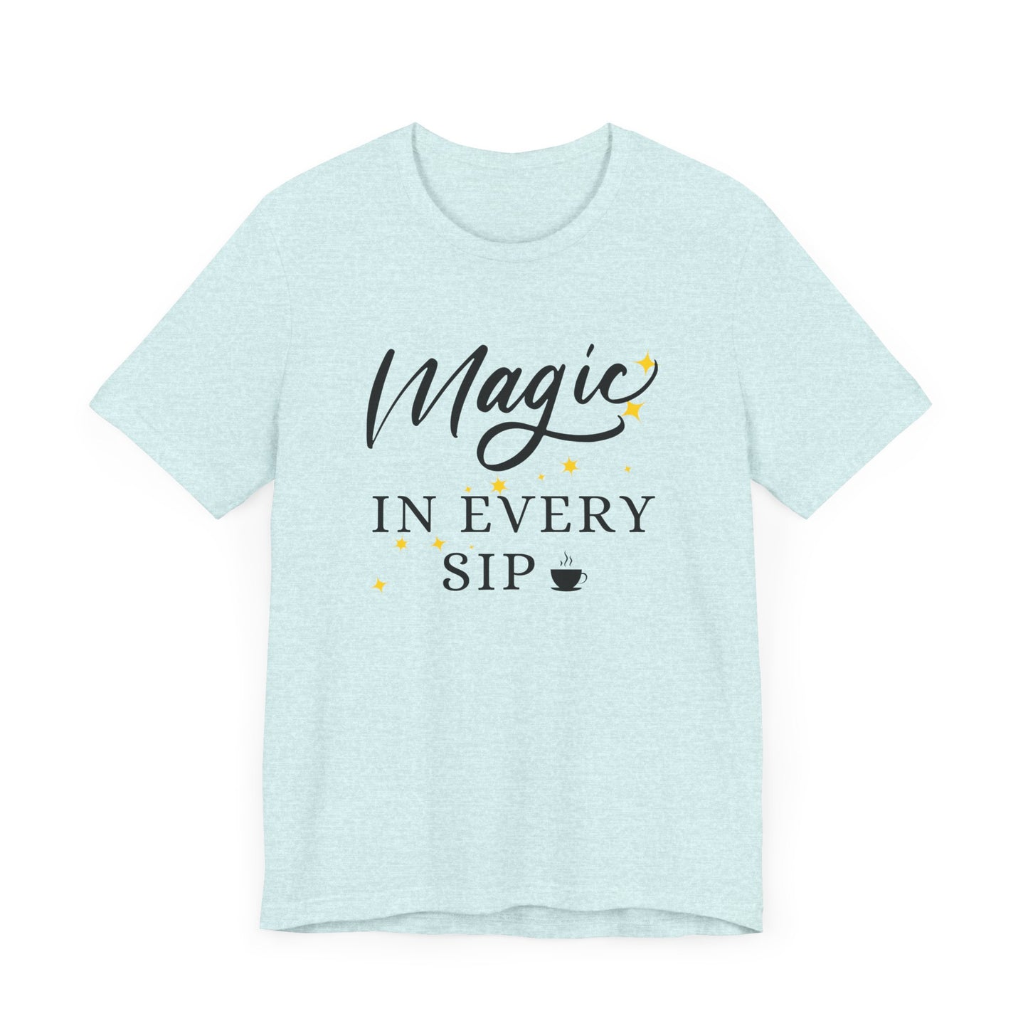 Magic In Every Sip Tee