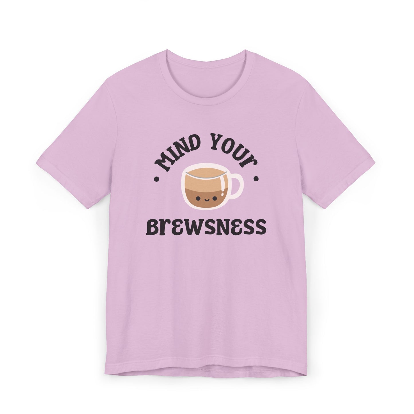 Mind Your Brewsness Tee