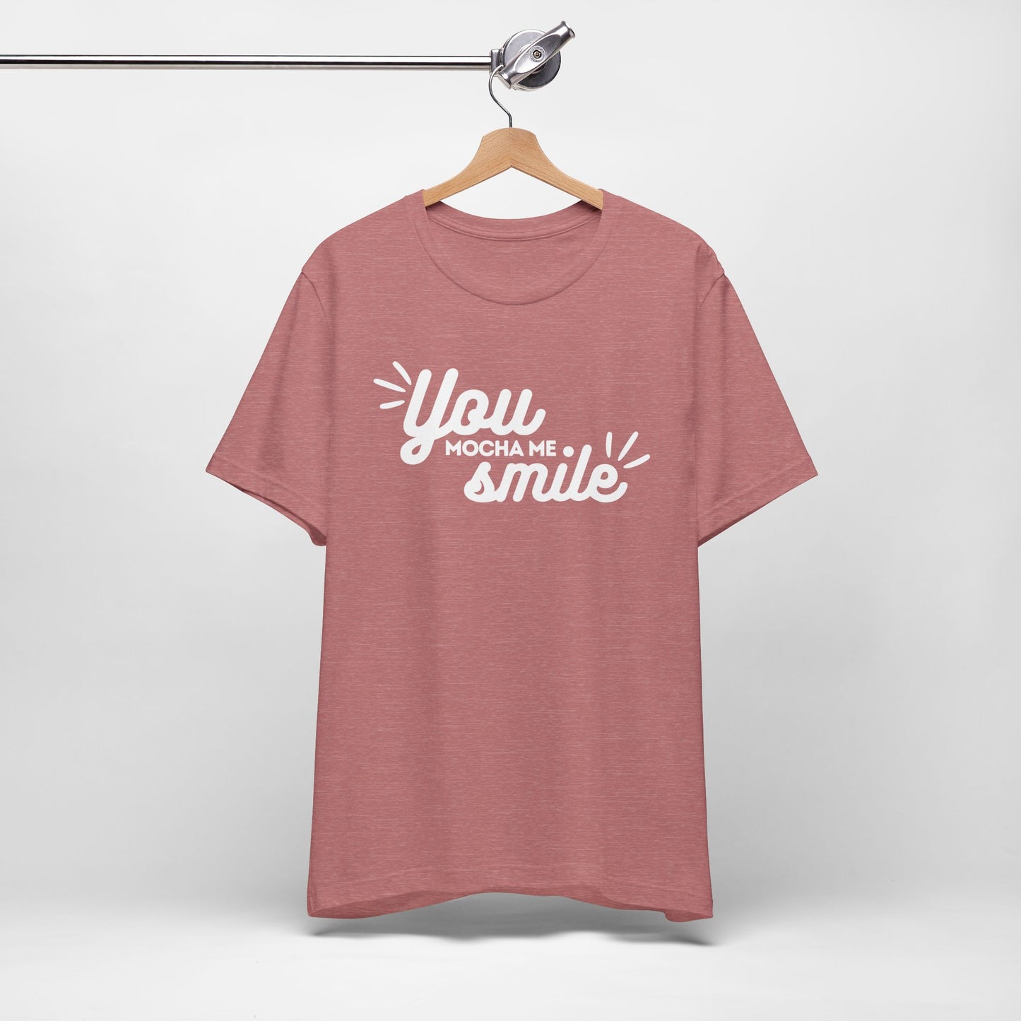 You Mocha Me Smile Tee