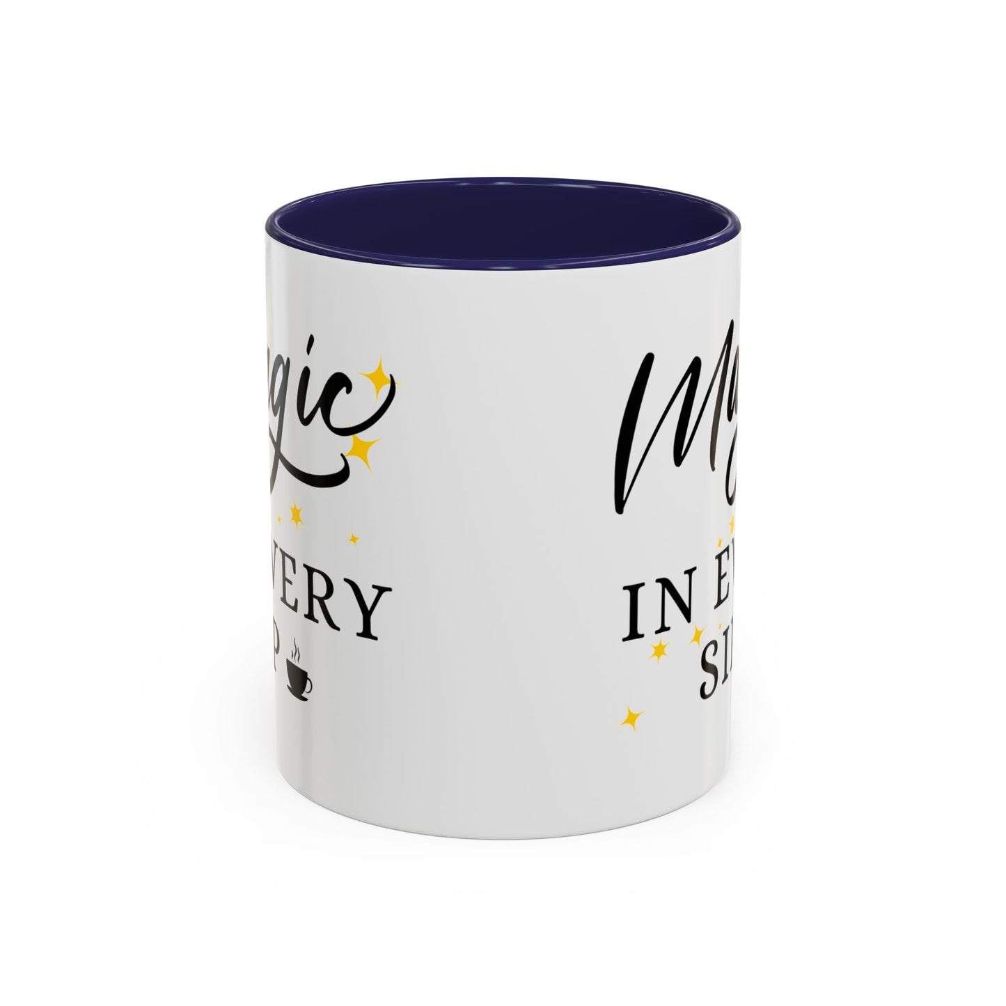 Magic In Every Sip Mug