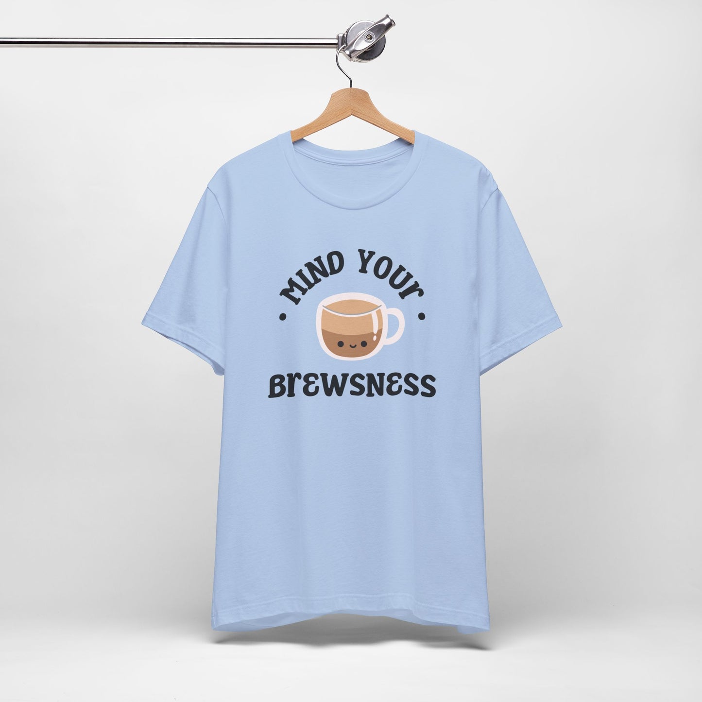 Mind Your Brewsness Tee