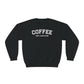 Coffee And Sarcasm Sweatshirt