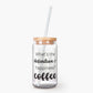 What's The Definition Of Happiness? Coffee Glass Tumbler