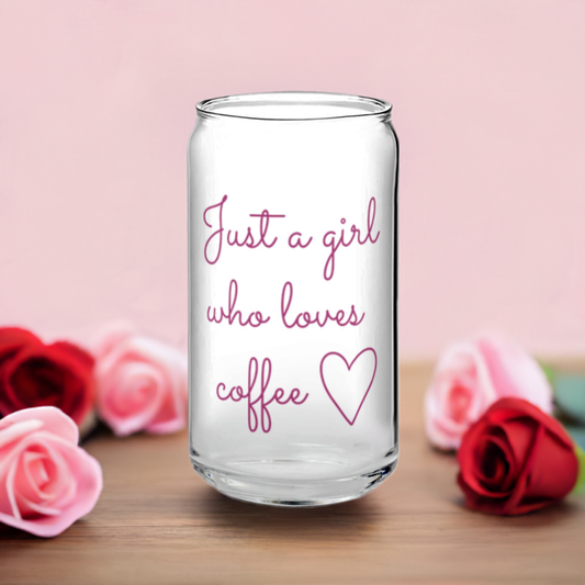 Just A Girl Who Loves Coffee Glass Tumbler