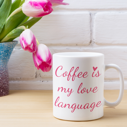 Coffee Is My Love Language Mug - Dancing Edition