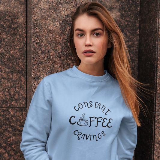 Constant Coffee Cravings Sweatshirt