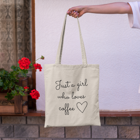 Just A Girl Who Loves Coffee Tote Bag